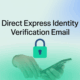 Secure login concept showing a person verifying identity through a Direct Express identity verification email on a smartphone.