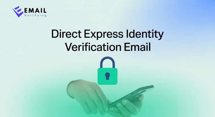 Direct Express Identity Verification Email: Identify Your Inbox